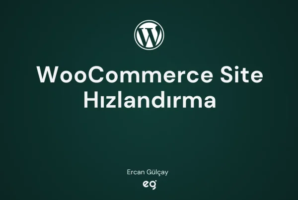 WooCommerce site hızlandırma ve sepet terkini önleme rehberi kapak görseli