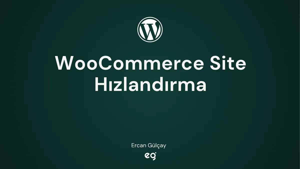 WooCommerce site hızlandırma ve sepet terkini önleme rehberi kapak görseli