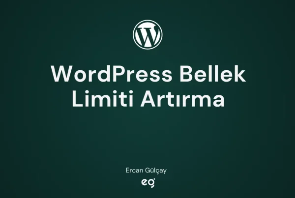 WordPress Bellek Limiti Artırma (Memory Exhausted) Kesin Çözüm Rehberi 3 WordPress PHP bellek limiti artırma kesin çözüm rehberi kapak görseli
